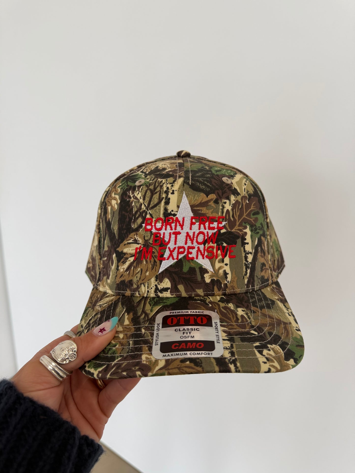 Born Free But Now I'm Expensive Camo Hat